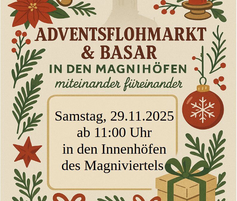29.11.2025, ab 11 Uhr, Adventsflohmarkt & Basar in den Magni-Höfen